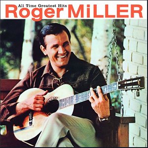 Roger Miller wrote some of the most charming and ingratiating country and pop songs of his era. Click to see his Greatest Hits album on Amazon